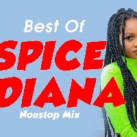 Spice Diana Nonstop Mix Ugandan MusicGreatest Hits Ug Reloaded Hits