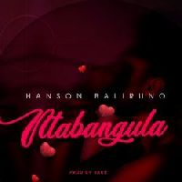 Ntabangula - Hanson Baliruno